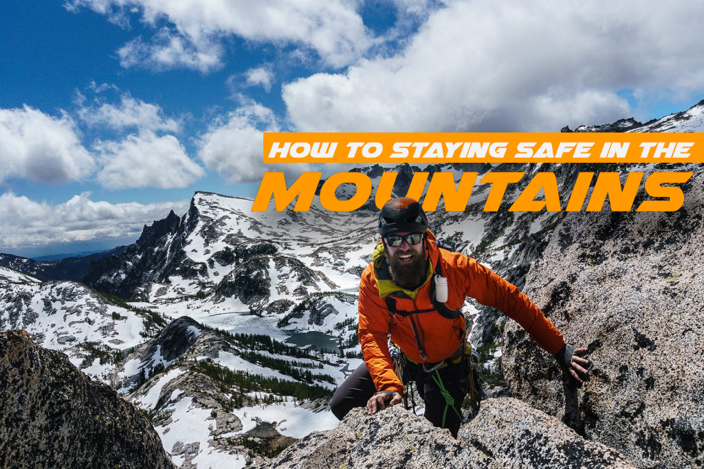 How to Staying Safe in the Mountains